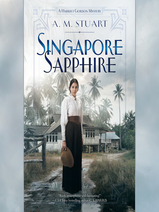 Title details for Singapore Sapphire by A. M. Stuart - Available